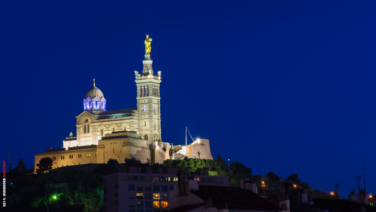 Notre Dame De La Garde la nuit - Александр Димитров