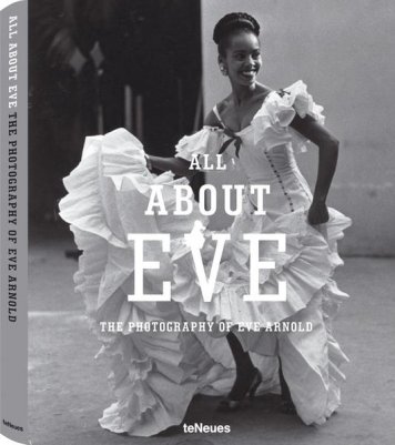 Книги о фотографии. Ева Арнольд «Всё о Еве» / Eve Arnold «All about Eve»