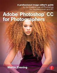 Adobe Photoshop CC for Photographers. Martin Evening.