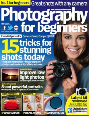 Photography for Beginners — Issue 23 2013